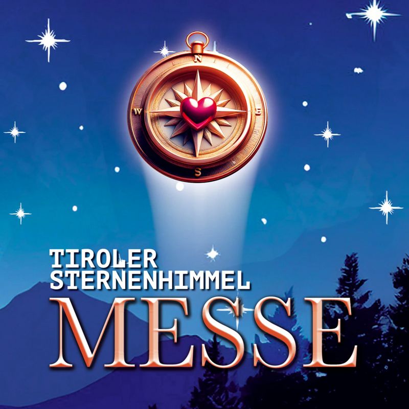 CD Tiroler Sternenhimmel Messe CD Tiroler Sternenhimmel Messe